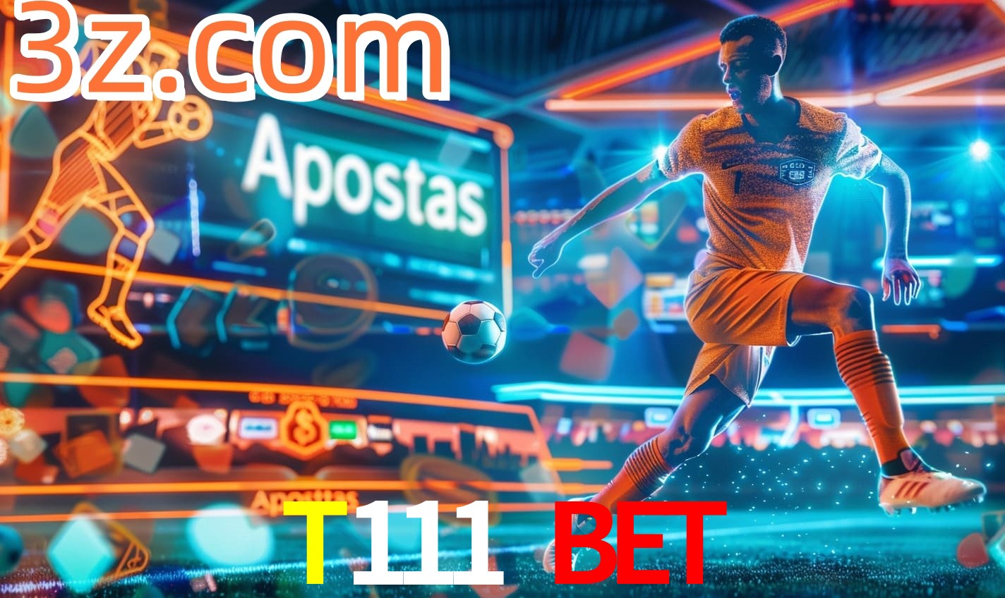 Apostas T111 Bet